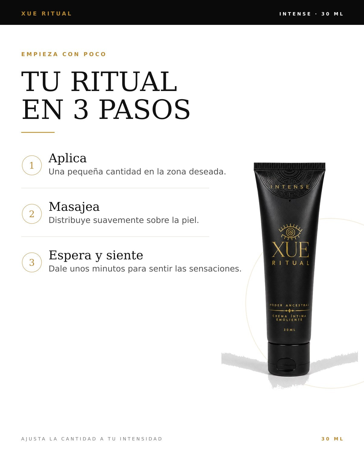 Cómo usar XUE Ritual Intense en tres pasos